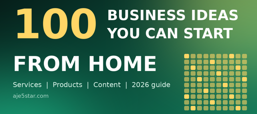 100 business ideas you can start from home, services, products and content